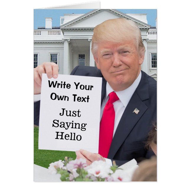 President Donald Trump - Write Your Own Text (Front)