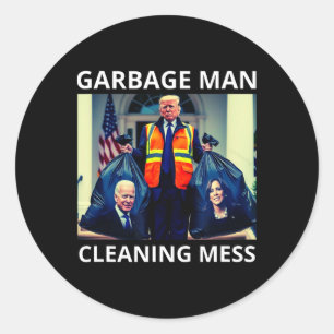 President Garbyge Man Cleaning Mess Tee Trump Take Classic Round Sticker