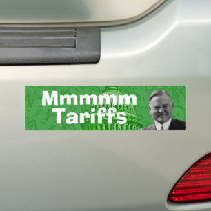 President Herbert Hoover Tariffs Bumper Sticker