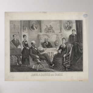 PRESIDENT JAMES ABRAM GARFIELD and family Poster