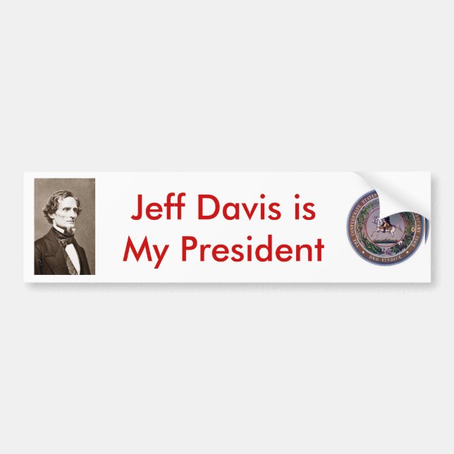 President Jefferson Davis Bumper Sticker (Front)