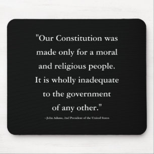 President John Adams Quote On The Constitution T S Mouse Mat