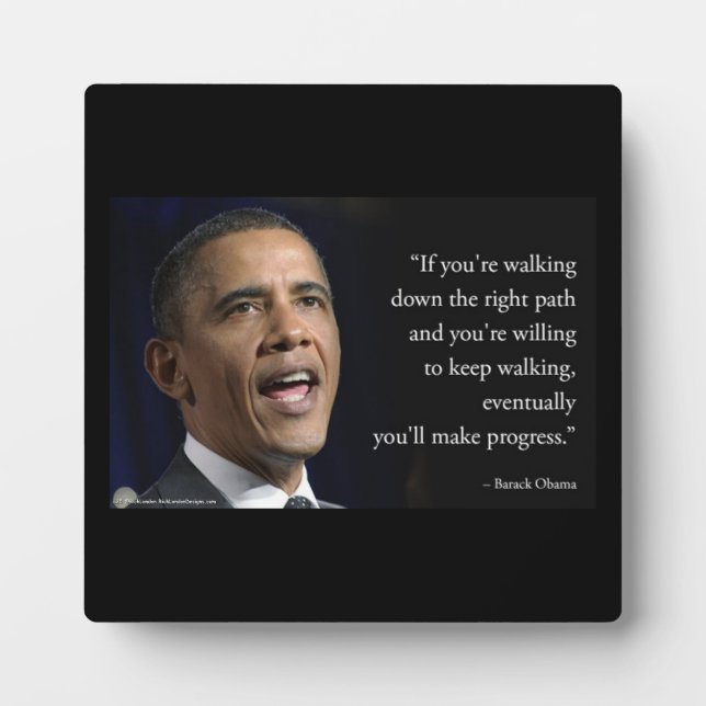 President Obama And "Make Progress" Quote  Plaque (Front)