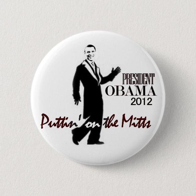 President Obama gets ritzy 6 Cm Round Badge (Front)