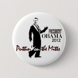 President Obama gets ritzy 6 Cm Round Badge