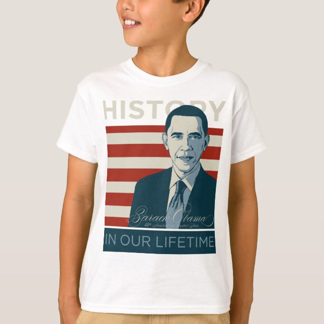 President Obama "History In Our Lifetime" T-Shirt (Front)