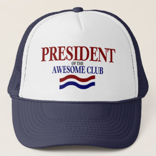 President Of The Awesome Club Trucker Hat