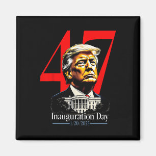 President Trump 2025 Inauguration Day  Magnet
