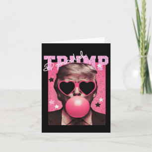 President Trump Blowing Bubble Gum Funny Pink Bubb Card