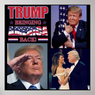 President Trump Bringing America Back Poster