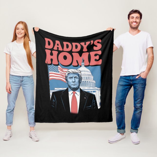 President Trump Daddy's Home Take America Back Fleece Blanket (In Situ)
