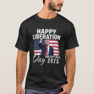 President Trump Declares Happy Liberation Day T-Shirt