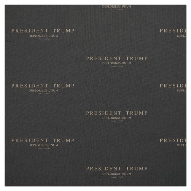 President Trump. Deploribus Unum. Fabric (Swatch)