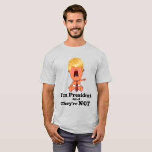 President Trump, Donald Trump, Cry Baby, Man Child T-Shirt
