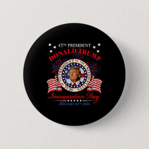 President Trump Inauguration Day 2025 Memorabilia  6 Cm Round Badge