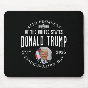 President Trump Inauguration Day 2025 Memorabilia  Mouse Mat