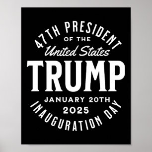 President Trump Inauguration Day 2025 Memorabilia  Poster