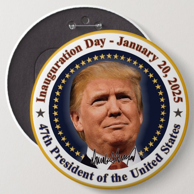 President Trump Inauguration Day January 20th 2025 6 Cm Round Badge (Front & Back)