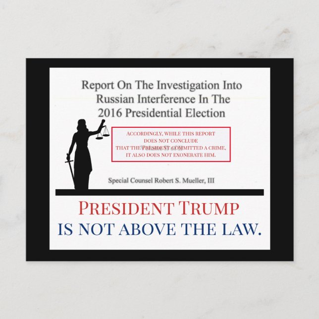President Trump is Not Above the Law Mueller Postcard (Front)