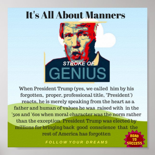 President Trump : It's All About Manners Poster (Front)
