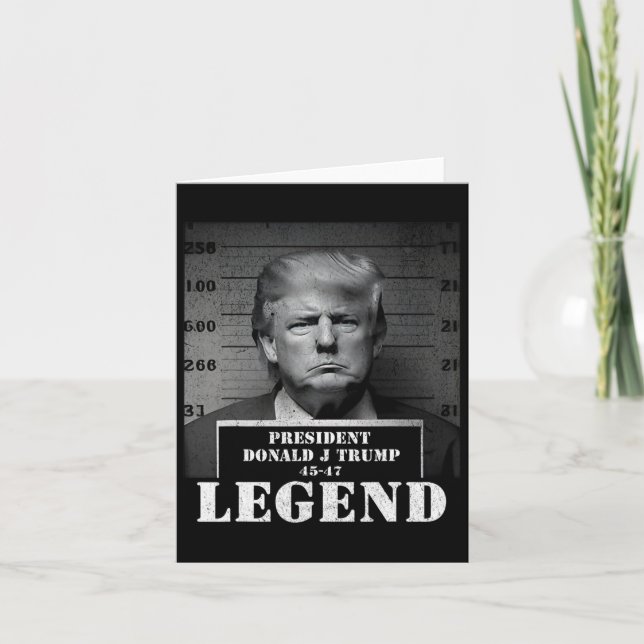 President Trump Legend Mugshot  Card (Front)