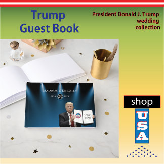 President Trump 📜 Patriotic Wedding Custom Guest Book
