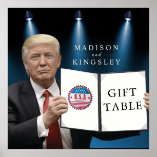President Trump 📜 Patriotic Wedding Gift Table Poster