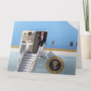 President Trump Steps Off Air Force One Card