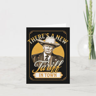 President Trump Tariff Satire Sheriff Humour  Card