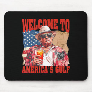 President Trump Welcome To America's Gulf Mexico 1 Mouse Mat