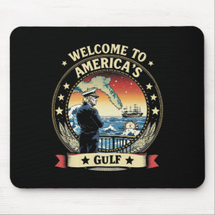 President Trump Welcome To America's Gulf Mexico 6 Mouse Mat