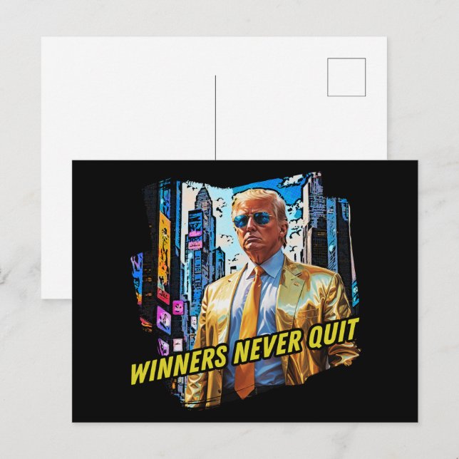 President Trump - Winners Never Quit Postcard (Front/Back)