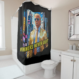 President Trump - Winners Never Quit Shower Curtain