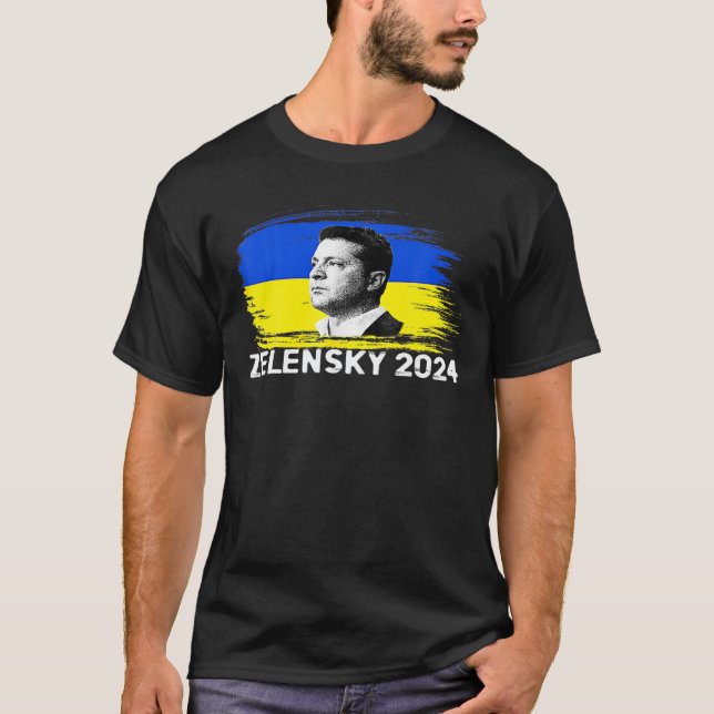 President Zelensky 2024 Election Ukraine T-Shirt (Front)