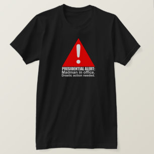 Presidential Alert T-Shirt