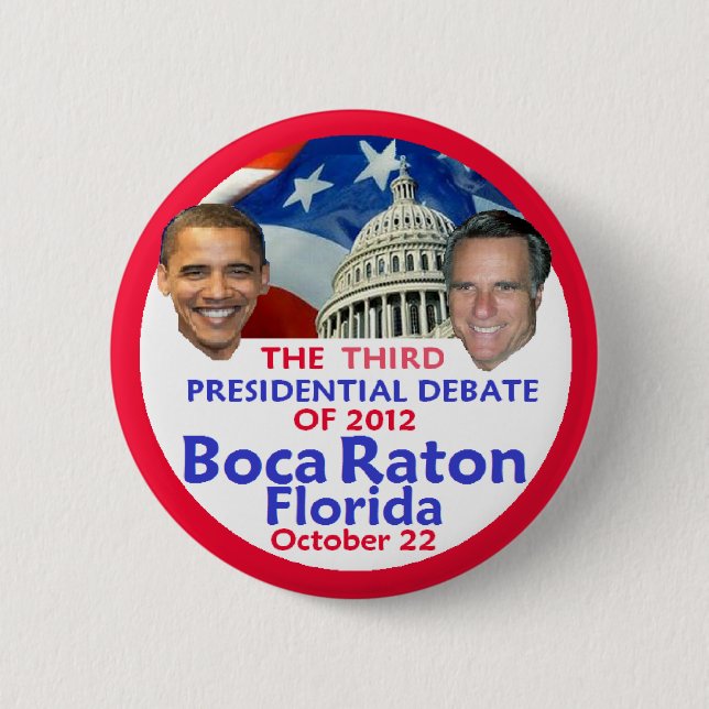 Presidential Debate 6 Cm Round Badge (Front)