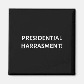 Presidential Harment! President Donald Trump Witch Magnet