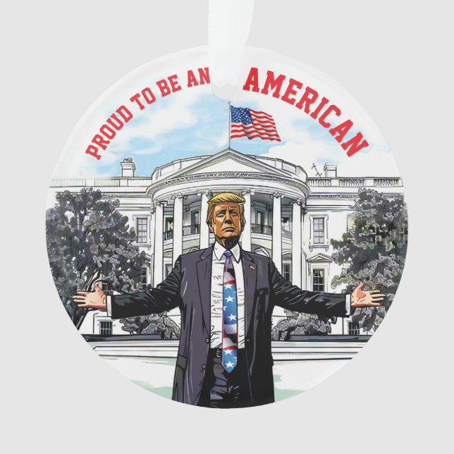 Presidential Proud American Acrylic Ornament (Front)