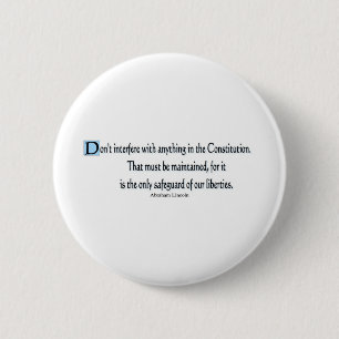 Presidential Quotes 6 Cm Round Badge