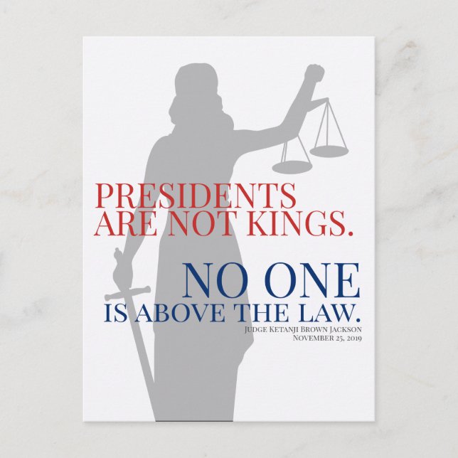 Presidents Are Not Kings No One Is Above The Law V Postcard (Front)