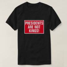 Presidents Are Not Kings