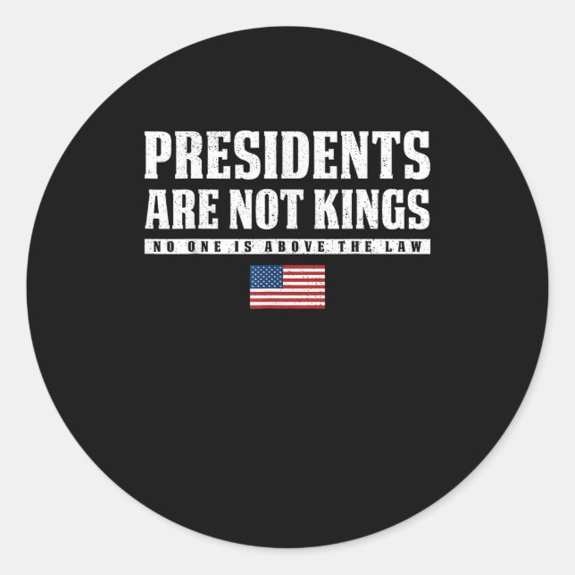 Presidents Are Not Kings USA Flag No Kings In Amer Classic Round Sticker (Front)