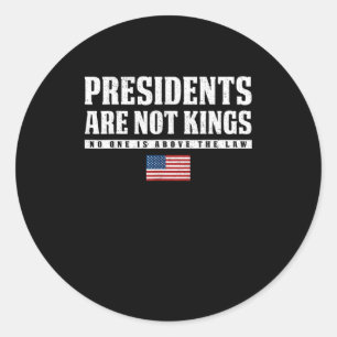 Presidents Are Not Kings USA Flag No Kings In Amer Classic Round Sticker