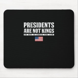 Presidents Are Not Kings USA Flag No Kings In Amer Mouse Mat