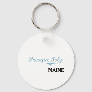 Presque Isle Maine City Classic Key Ring
