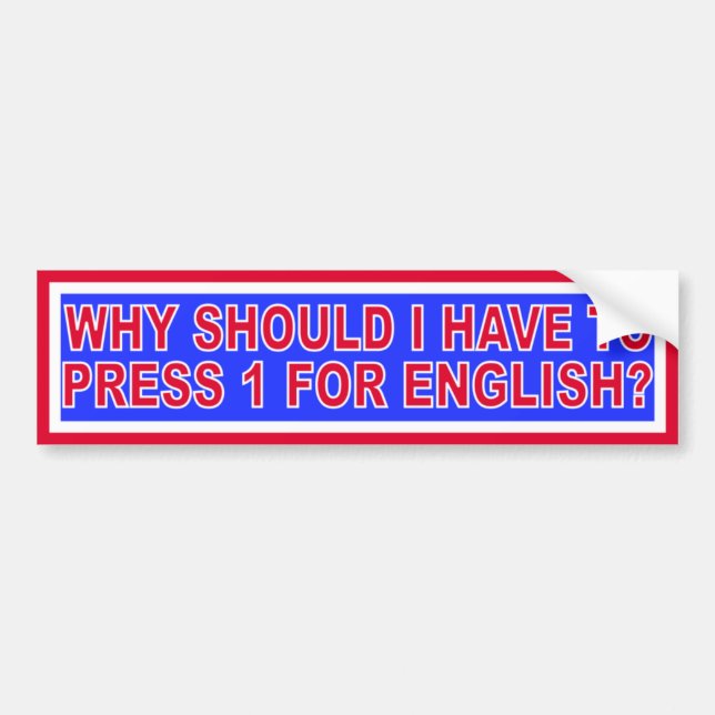 PRESS 1 For English Bumper Sticker (Front)