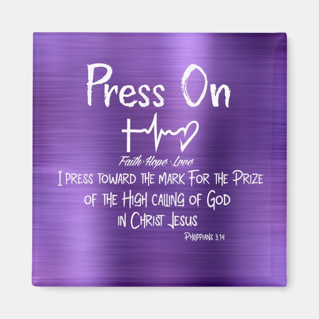 Press On| Faith, Hope Love Heartbeat| Bible Verse Magnet (Front)