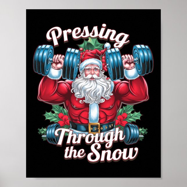 Pressing Through The Snow Santa Claus Christmas Gy Poster (Front)