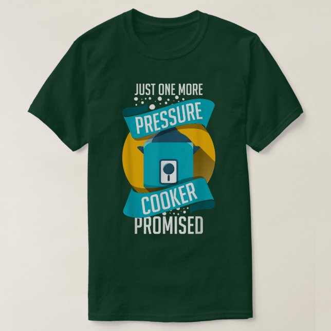 Pressure Cooker Recipes Pot Cooking Electric Canni T-Shirt (Design Front)