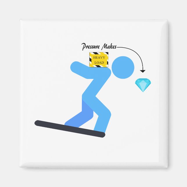 Pressure Makes Diamonds Magnet (Front)